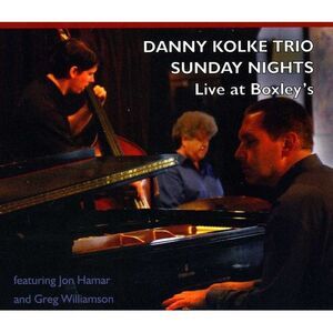 Danny Kolke, Jr. - Sunday Nights  CD